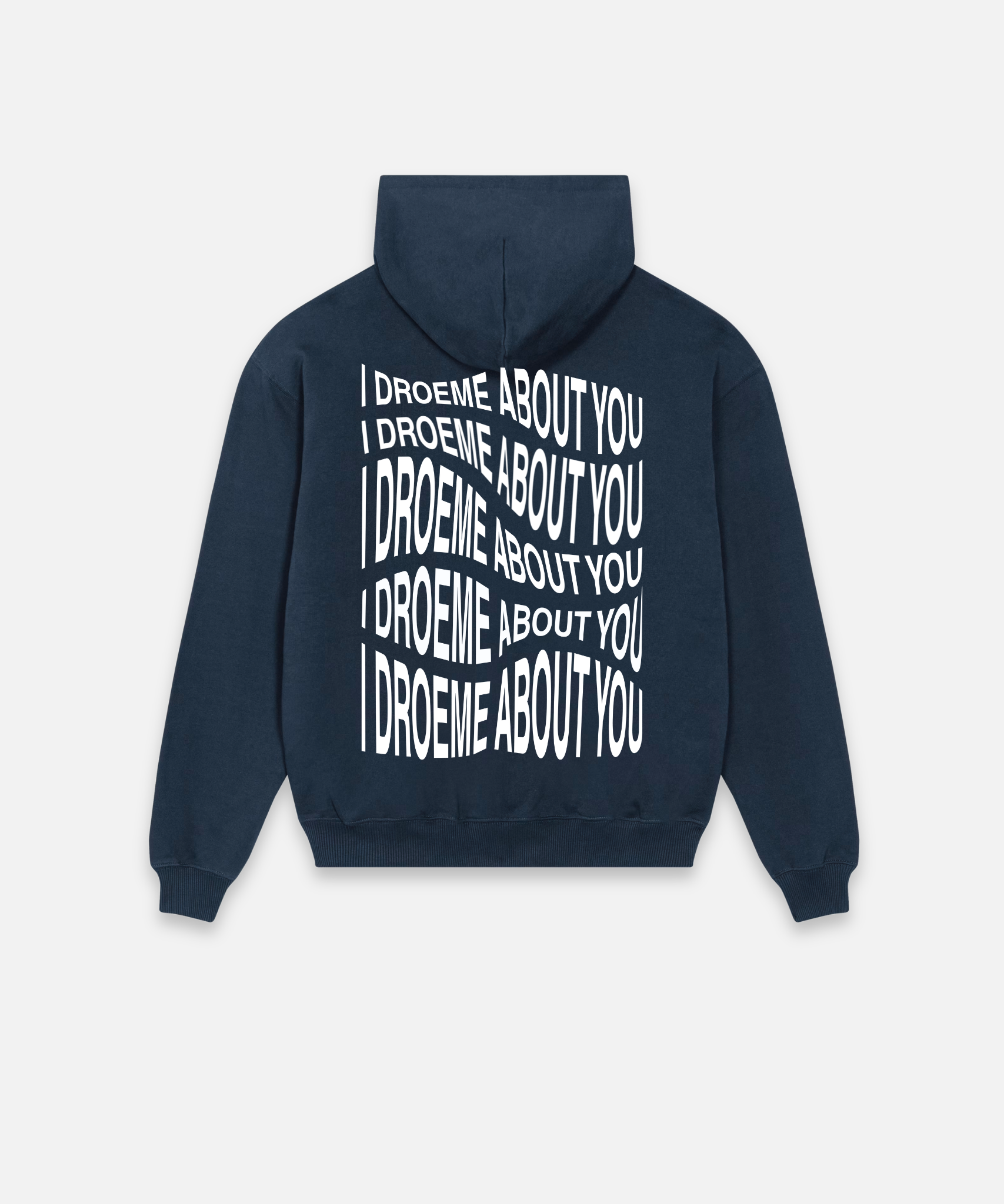 I Droeme Hoodie