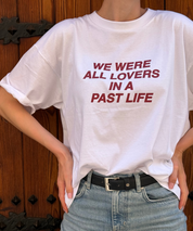 Past Life Lovers T-Shirt