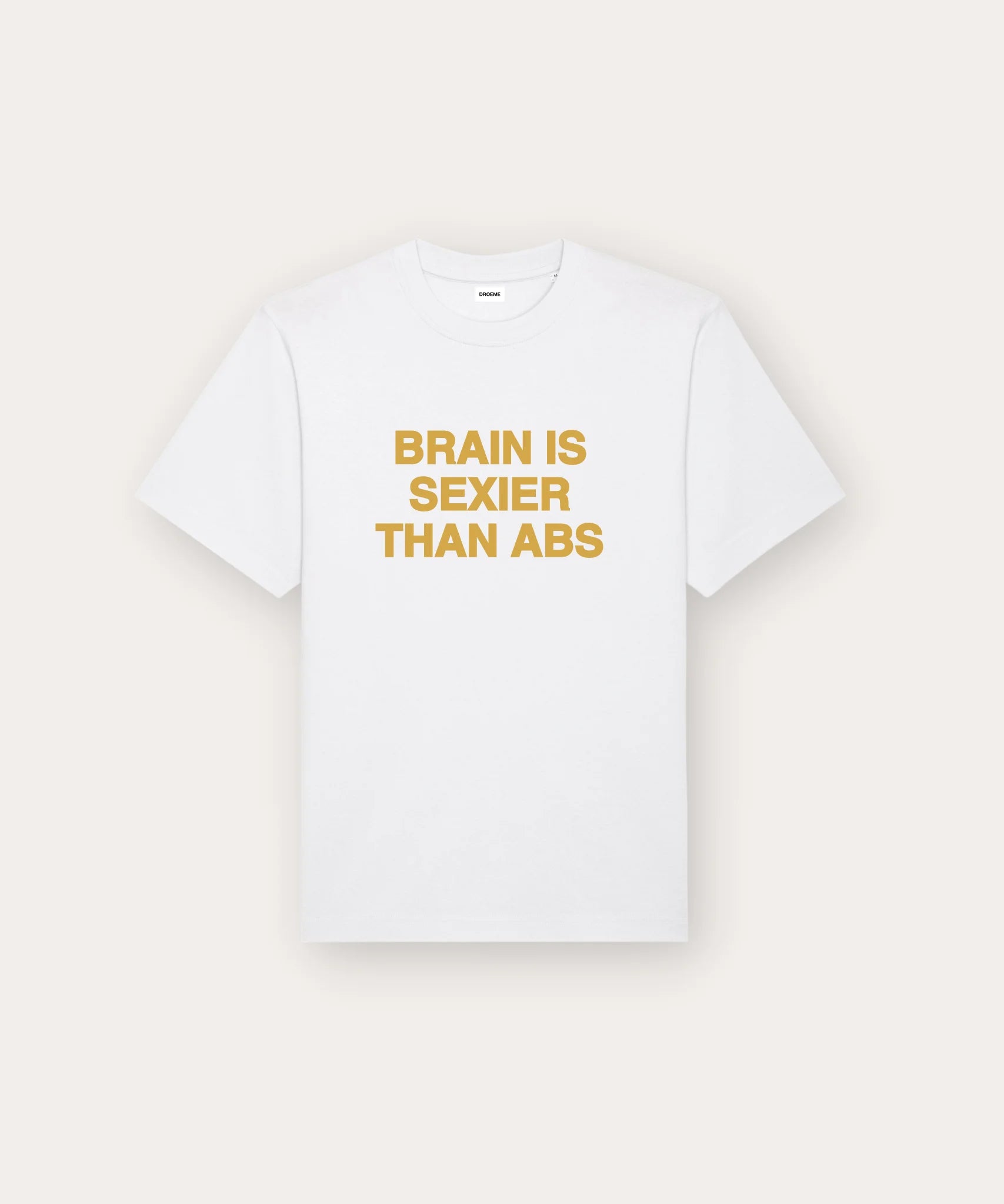 Brain is sexier than abs t-shirt