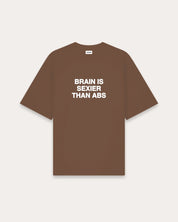 Brain is sexier than abs t-shirt