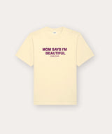 Mom Says I'm Beautiful