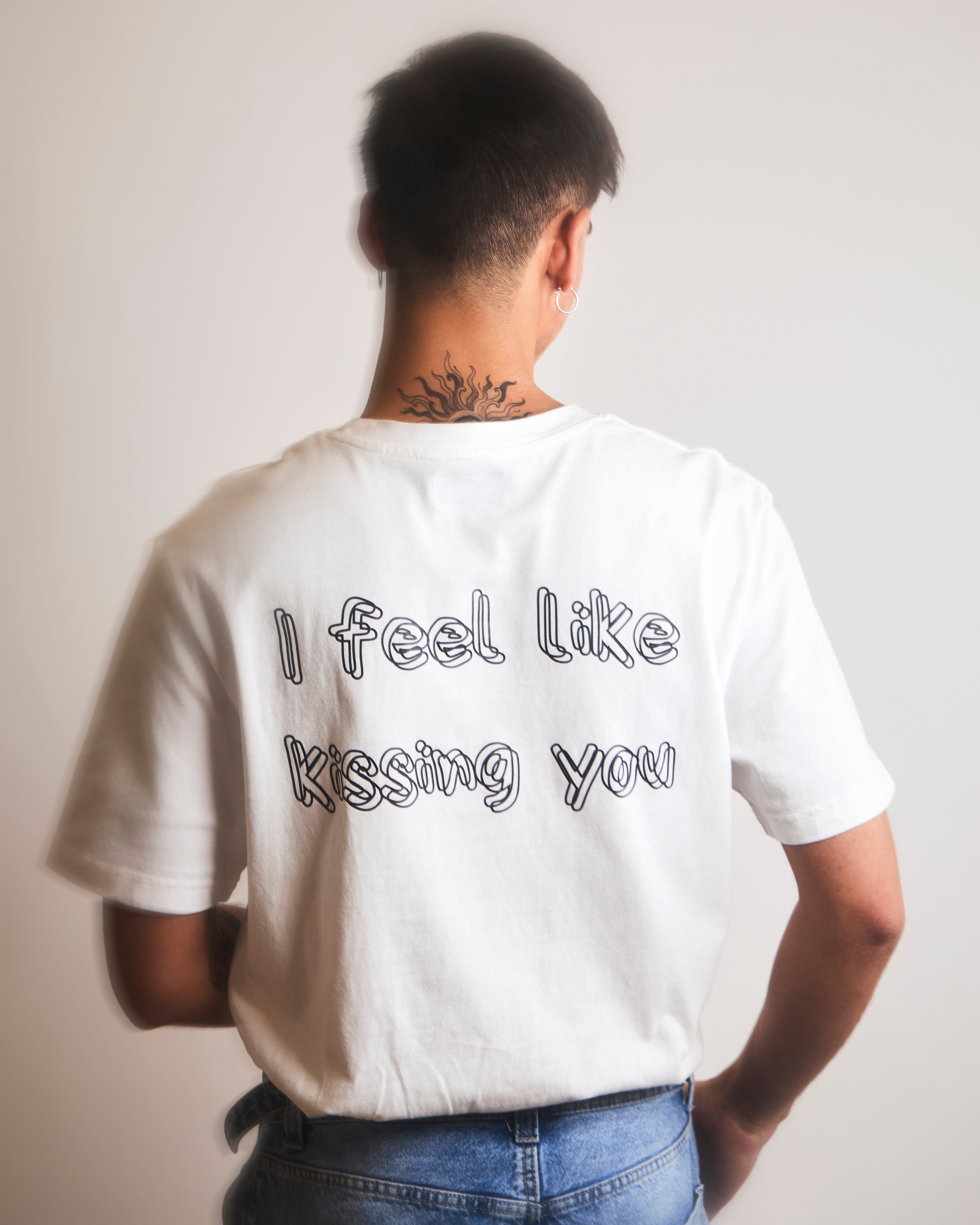 I feel like kissing you t-shirt