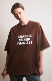 Brain is sexier than abs t-shirt